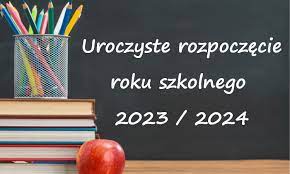 Read more about the article Uroczyste rozpoczęcie roku szkolnego 2023/2024